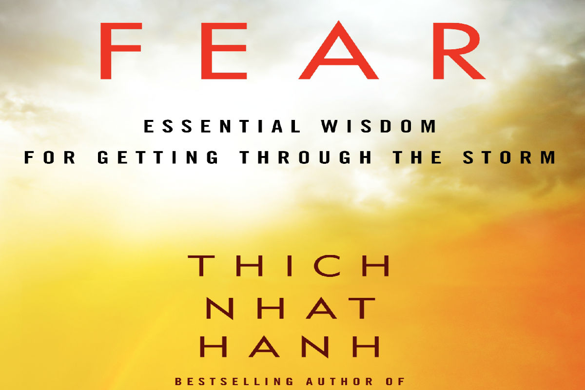 Fear by Thich Nhat Hanh