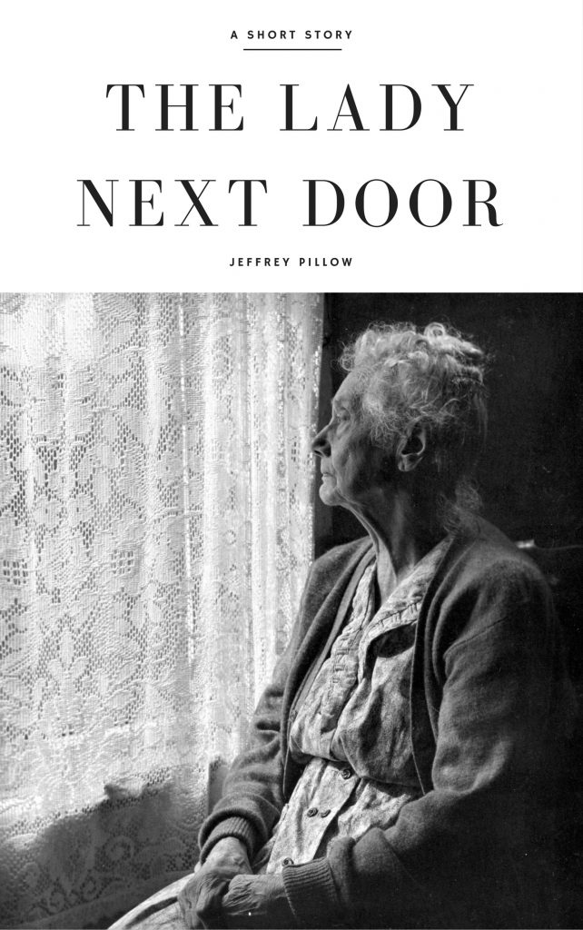 the_lady_next_door_a_short_story_by_jeffrey_pillow